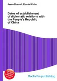 Dates of establishment of diplomatic relations with the People
