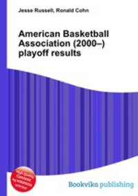 American Basketball Association (2000–) playoff results