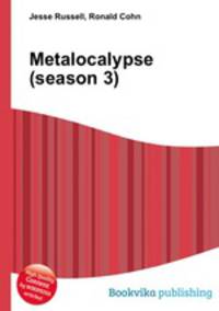 Metalocalypse (season 3)