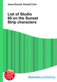 List of Studio 60 on the Sunset Strip characters