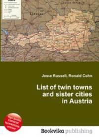 List of twin towns and sister cities in Austria