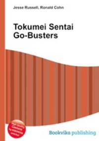 Tokumei Sentai Go-Busters