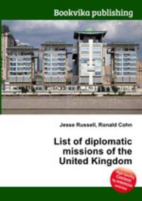 List of diplomatic missions of the United Kingdom