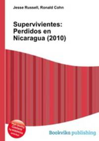 Supervivientes: Perdidos en Nicaragua (2010)