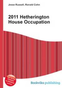 2011 Hetherington House Occupation