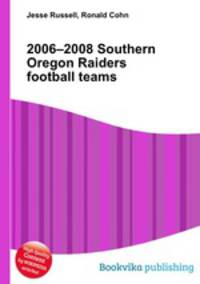 2006–2008 Southern Oregon Raiders football teams