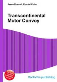 Transcontinental Motor Convoy