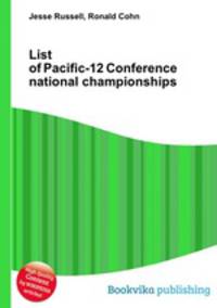 List of Pacific-12 Conference national championships