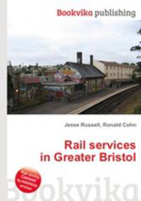 Rail services in Greater Bristol