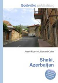 Shaki, Azerbaijan
