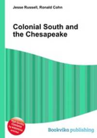 Colonial South and the Chesapeake