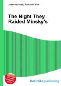 The Night They Raided Minsky