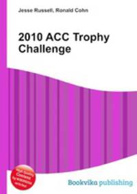 2010 ACC Trophy Challenge