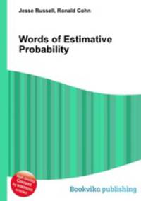 Words of Estimative Probability