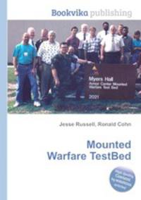 Mounted Warfare TestBed