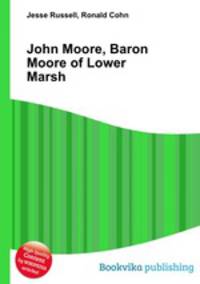 John Moore, Baron Moore of Lower Marsh