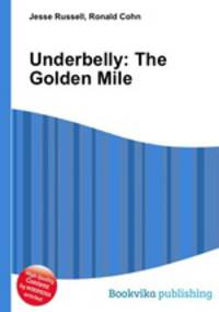 Underbelly: The Golden Mile