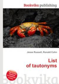 List of tautonyms