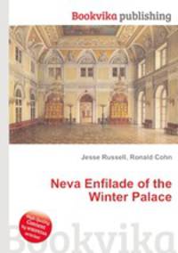 Neva Enfilade of the Winter Palace