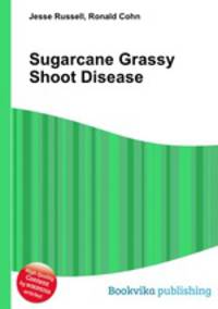 Sugarcane Grassy Shoot Disease