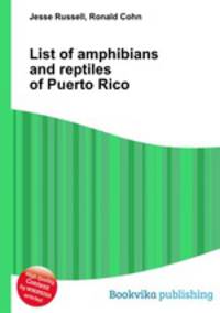 List of amphibians and reptiles of Puerto Rico