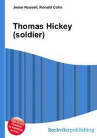 Thomas Hickey (soldier)