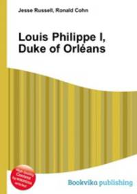 Louis Philippe I, Duke of Orleans