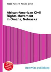African-American Civil Rights Movement in Omaha, Nebraska