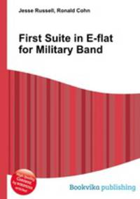 First Suite in E-flat for Military Band
