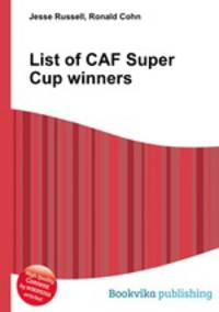 List of CAF Super Cup winners