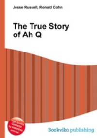 The True Story of Ah Q