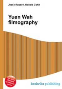 Yuen Wah filmography