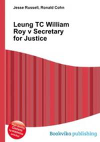 Leung TC William Roy v Secretary for Justice