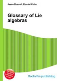 Glossary of Lie algebras