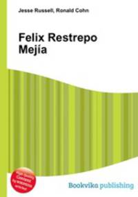 Felix Restrepo Mejia