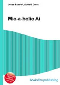 Mic-a-holic Ai