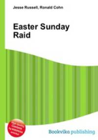 Easter Sunday Raid