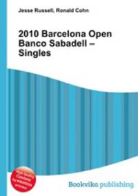 2010 Barcelona Open Banco Sabadell – Singles
