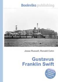 Gustavus Franklin Swift