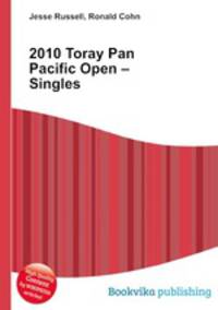 2010 Toray Pan Pacific Open – Singles