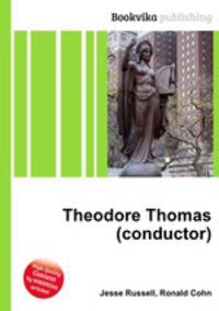 Theodore Thomas (conductor)