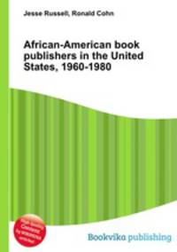 African-American book publishers in the United States, 1960-1980