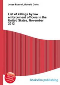 List of killings by law enforcement officers in the United States, November 2012