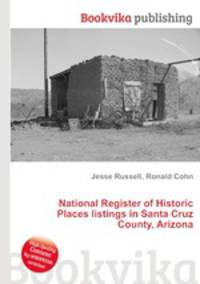 National Register of Historic Places listings in Santa Cruz County, Arizona