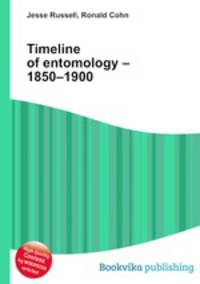 Timeline of entomology – 1850–1900