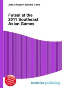 Futsal at the 2011 Southeast Asian Games