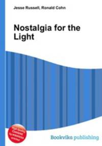 Nostalgia for the Light