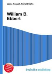 William B. Ebbert