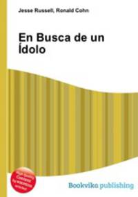 En Busca de un Idolo