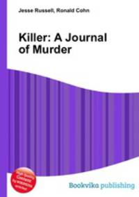 Killer: A Journal of Murder